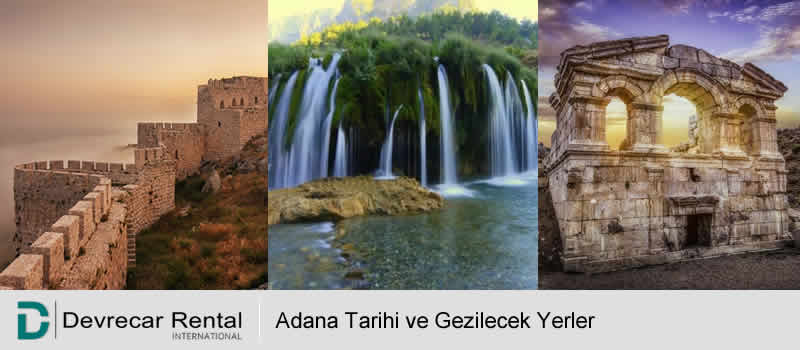Adana Tarihi ve Gezilecek Yerler