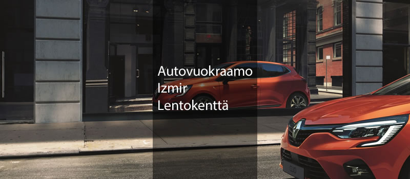 Autovuokraamo Izmir Lentokenttä