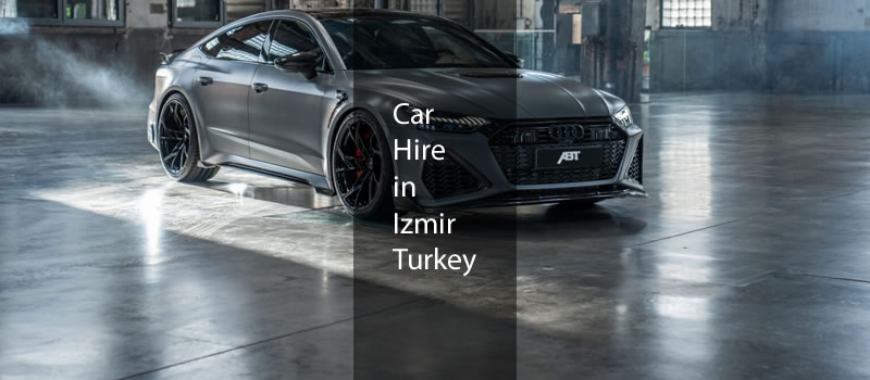 Car Hire in Izmir -Turkey