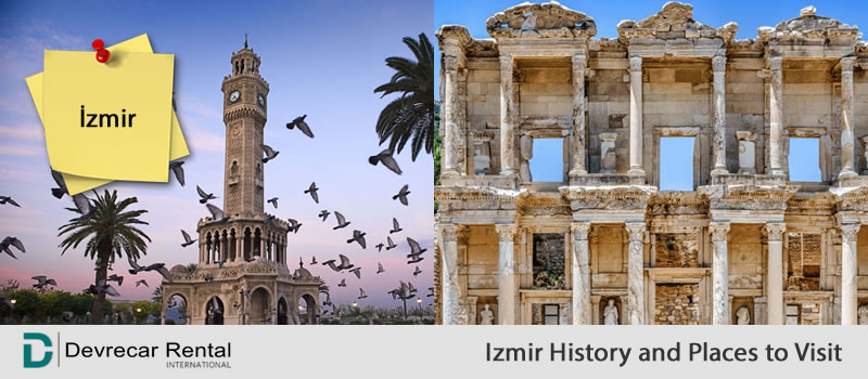 Izmir History and Places to Visit