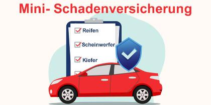 Mini-Schadenversicherung inklusive Reifen, Glas und Scheinwerfer
