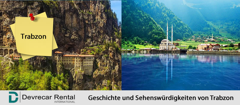 geschichte_und_sehenswurdigkeiten_von_trabzon_devrecar_Copy